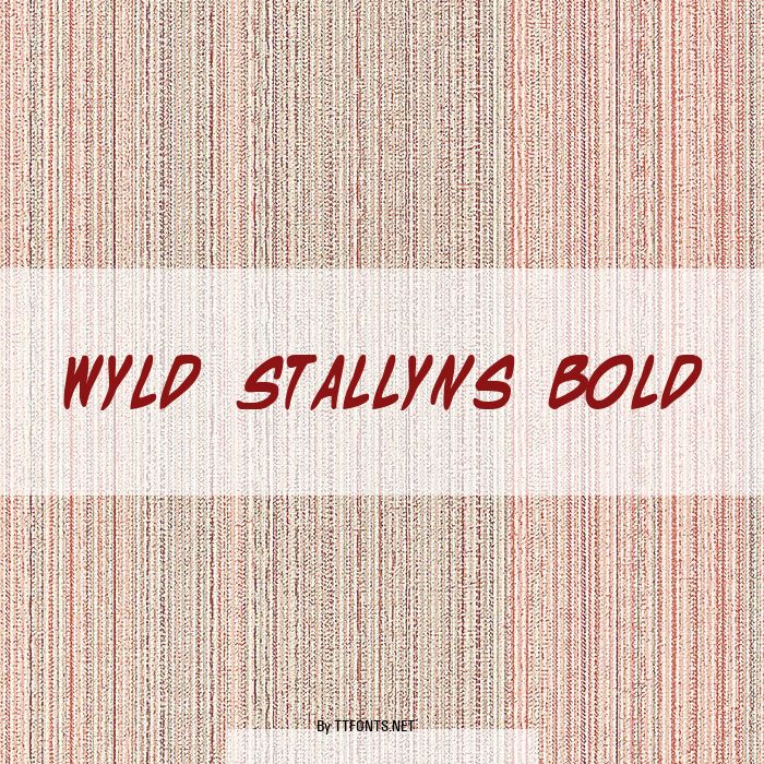 Wyld Stallyns Bold example